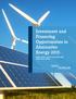 Investment and Financing Opportunities in Alternative Energy A Kaye Scholer report in association with Clean Energy Pipeline