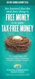 FREE MONEY TAX-FREE MONEY. Jen learned that the next best thing to. is to have TAX-FREE SAVINGS ACCOUNT (TFSA)