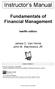 Fundamentals of Financial Management. twelfth edition. James C. Van Horne John M. Wachowicz JR. ISBN