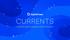 CURRENTS. A quarterly report on developer trends in the cloud