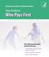 Who Pays First. Your Guide to. Medicare & Other Health Benefits: This official government booklet tells you: