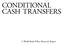 CONDITIONAL CASH TRANSFERS. A World Bank Policy Research Report