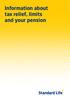 Information about tax relief, limits and your pension
