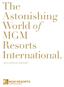 The Astonishing World of MGM Resorts International.