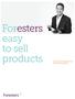 Foresters easy to sell products