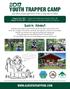 YOUTH TRAPPER CAMP Join other youths aged 10 to 14 for a camp like no other!