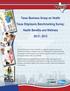 Texas Business Group on Health Texas Employers Benchmarking Survey: Health Benefits and Wellness