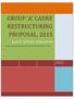 GROUP A CADRE RESTRUCTURING PROPOSAL, 2015