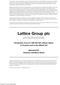 Lattice Group plc (Incorporated and registered in England and Wales under the Companies Act, registered number )
