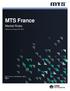 MTS France. Market Rules. Effective as of August 22 nd, MTS France is a Multilateral Trading Facility