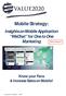 Mobile Strategy: Insights on Mobile Application WeChat for One to One Marketing Know your Fans & Increase Sales on Mobile!