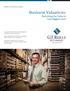 Business Valuation: Unlocking the Value of Your Biggest Asset. Report for Business Owners
