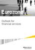 Eurozone. Outlook for. Ernst & Young Eurozone Forecast. Summer edition 2012