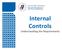 Internal Controls. Understanding the Requirements