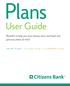 Plans. User Guide. Benefits to help you save money, earn cash back and give you peace of mind