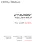 WESTMOUNT WEALTH GROUP. Your wealth. Curated. WESTMOUNT. Suite Beach Road Qualicum Beach, BC V9K 2R1 P (250) F (250)