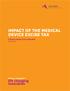 IMPACT OF THE MEDICAL DEVICE EXCISE TAX. A Status Report from AdvaMed January 2015