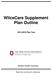 WilceCare Supplement Plan Outline