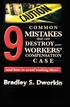 9 Common Mistakes That Can Destroy Your Workers Compensation Claim