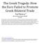 The Greek Tragedy: How the Euro Failed to Promote Greek Bilateral Trade