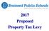 2017 Proposed Property Tax Levy