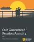 Our Guaranteed Pension Annuity