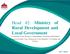 Head 42: Ministry of Rural Development and Local Government A summary of the Ministry s Expenditure, Divisions and Projects Financial Scrutiny Unit,