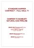 STANDARD SHIPPER CONTRACT FULL HAUL T1 DAMPIER TO BUNBURY NATURAL GAS PIPELINE