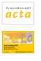 Finanshuset Acta reorganises Highlights fourth quarter 2011 New service concepts for clients Interim financial statements New Acta Markets Outlook