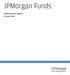 JPMorgan Funds. Audited Annual Report 30 June 2014