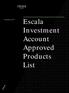 Escala Investment Account Approved Products List