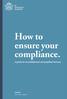 How to ensure your compliance.