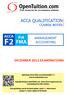 F2 FIA FMA. ACCA Qualification ACCA. Accounting. December 2012 Examinations. OpenTuition Course Notes can be downloaded FREE from