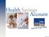 Member FDIC. Health Savings Accounts