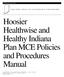 HP Managed Care Unit. Hoosier Healthwise and Healthy Indiana Plan MCE Policies and Procedures Manual