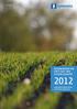 gjensidige.com INTERIM REPORT FOR FIRST HALF AND SECOND QUARTER 2012 GJENSIDIGE BANK GROUP GJENSIDIGE BANK ASA