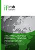 THE PAN EUROPEAN PERSONAL PENSION PRODUCT (PEPP) A golden opportunity to bridge the pensions gap. irishfunds.ie