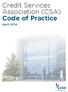 Credit Services Association (CSA) Code of Practice. April 2014
