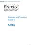1 Serbia Business and Taxation Guide. Business and Taxation Guide to. Serbia