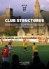 CLUB STRUCTURES. A Guide to Club Structures for National League System and other Football Clubs