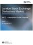 London Stock Exchange Derivatives Market. MiFID II Deployment Guide Proposal