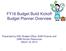 FY16 Budget Build Kickoff Budget Planner Overview. Presented by HSC Budget Office, SOM Finance and UNM Human Resources March 16, 2015