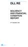 DLL RE SOLVENCY AND FINANCIAL CONDITION REPORT