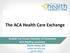The ACA Health Care Exchange