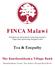 FINCA Malawi. Foundation for International Community Assistance Village Bank Sponsorship Inaugural Packet. Tea & Empathy