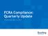 FCRA Compliance: Quarterly Update. Presented: April 4, 2017