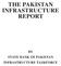 THE PAKISTAN INFRASTRUCTURE REPORT