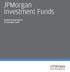 JPMorgan Investment Funds