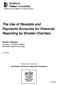 The Use of Receipts and Payments Accounts for Financial Reporting by Smaller Charities. A study commissioned by the
