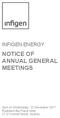INFIGEN ENERGY NOTICE OF ANNUAL GENERAL MEETINGS. 3pm on Wednesday, 22 November 2017 Radisson Blu Plaza Hotel 27 O Connell Street, Sydney